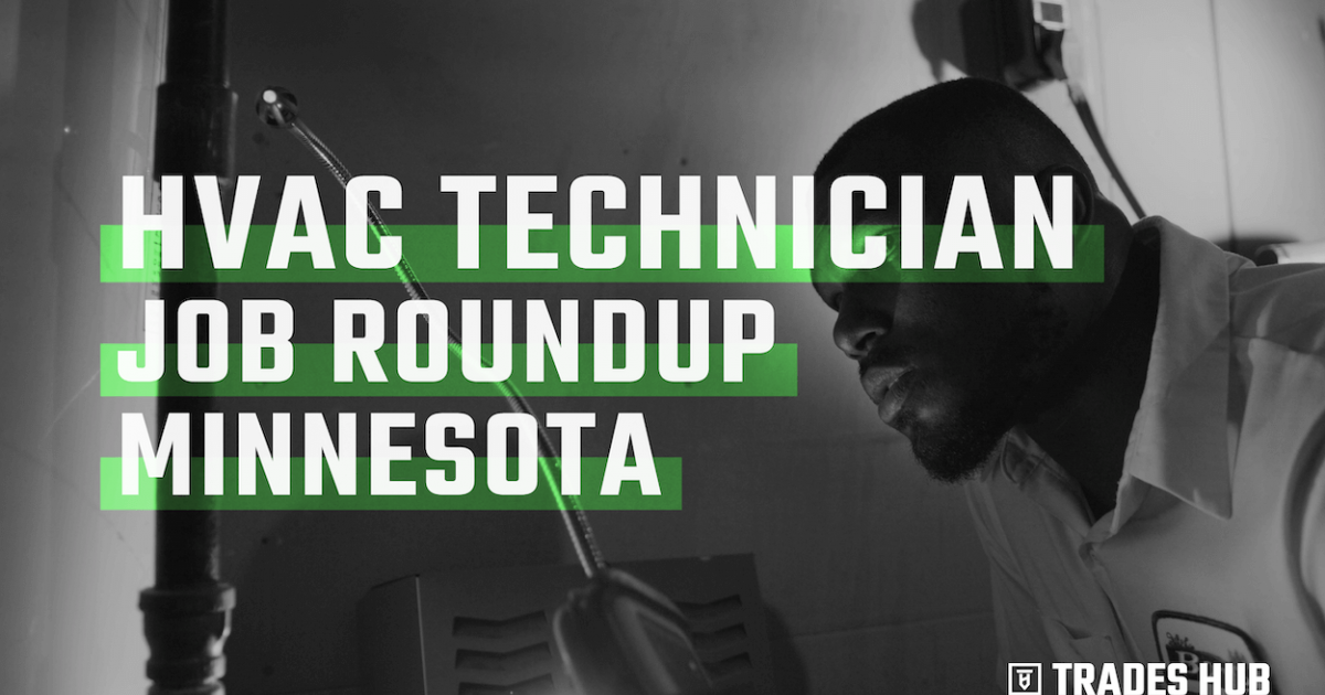 Trades Hub | 8 Awesome HVAC Jobs Hiring in Minnesota Now